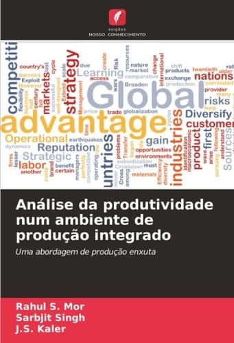 Análise da produtividade num ambiente de produção integrado: Uma abordagem de produção enxuta
