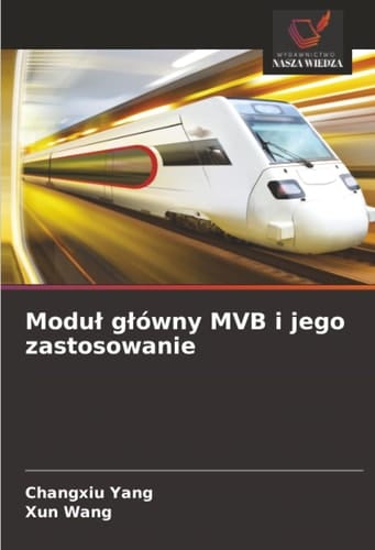 Moduł główny MVB i jego zastosowanie