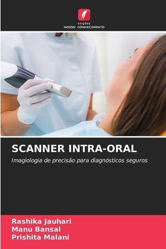 Scanner Intra-Oral (Portuguese Edition)