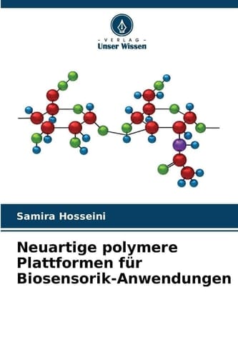 Neuartige polymere Plattformen für Biosensorik-Anwendungen