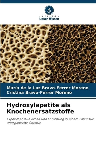 Hydroxylapatite als Knochenersatzstoffe (German Edition)