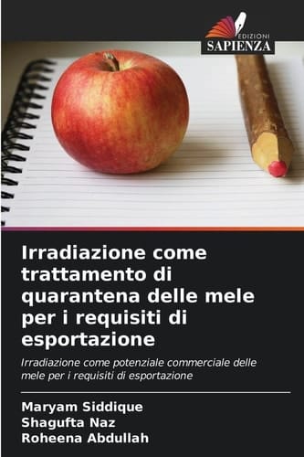 Irradiazione come trattamento di quarantena delle mele per i requisiti di esportazione