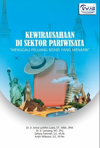 KEWIRAUSAHAAN DI SEKTOR PARIWISATA “MENGGALI PELUANG BISNIS YANG MENARIK”