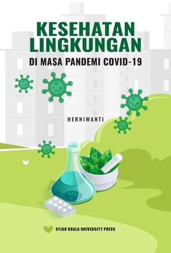 Kesehatan Lingkungan: Di Masa Pandemi COVID-19