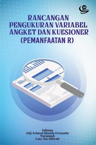 Rancangan Pengukuran Variabel - Angket dan Kuesioner (Pemanfaatan R)