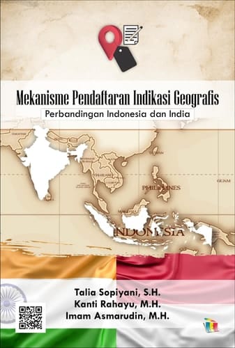 Mekanisme Pendaftaran Indikasi Geografis - Perbandingan Indonesia dan India