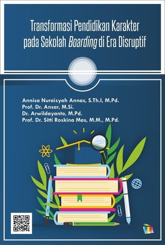 Transformasi Pendidikan Karakter pada Sekolah Boarding di Era Disruptif