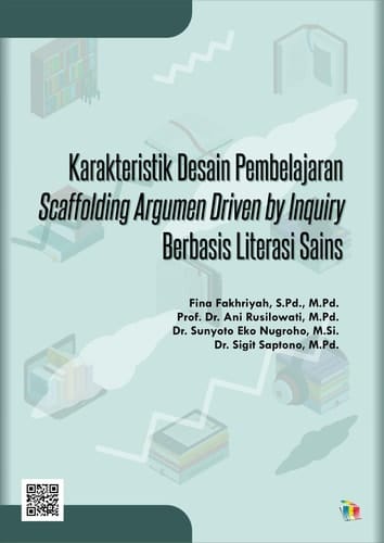 Karakteristik Desain Pembelajaran Scaffolding Argumen Driven by Inquiry Berbasis Literasi Sains