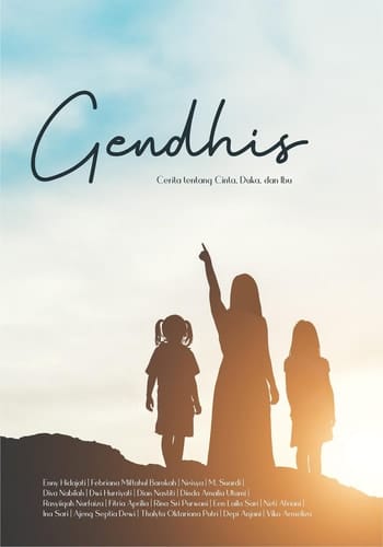 Gendhis - Cerita Tentang Cinta, Duka, dan Bunda