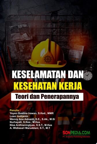 Keselamatan dan Kesehatan Kerja (K3) Teori dan Penerapannya