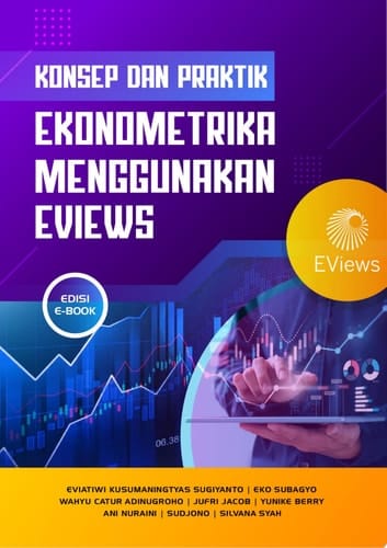 Konsep dan Praktik Ekonometrika Menggunakan Eview
