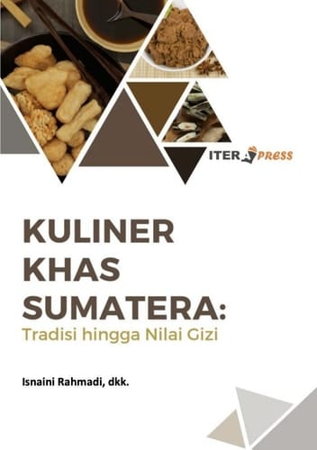 KULINER KHAS SUMATERA - Tradisi hingga Nilai Gizi