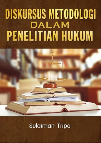 Diskursus Metode dalam Penelitian Hukum