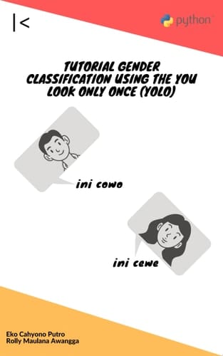 TUTORIAL GENDER CLASSIFICATION USING THE YOU LOOK ONLY ONCE (YOLO)