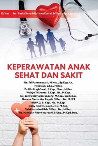 KEPERAWATAN ANAK SEHAT DAN SAKIT