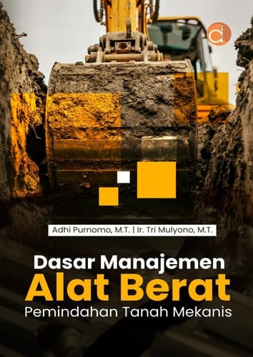 Dasar Manajemen Alat Berat - Pemindahan Tanah Mekanis