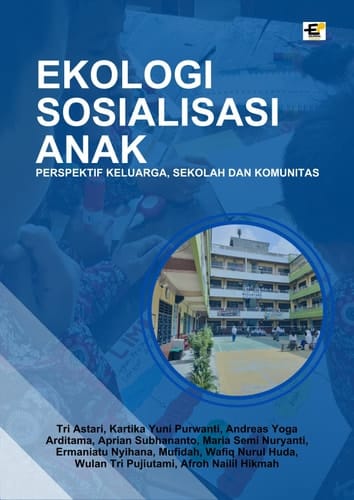 Ekologi Sosialisasi Anak: Perspektif Keluarga, Sekolah Dan Komunitas