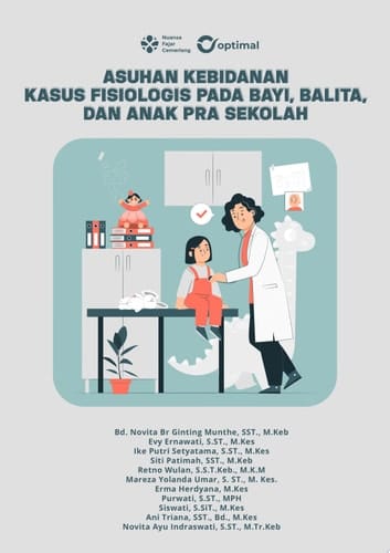 ASUHAN KEBIDANAN KASUS FISIOLOGIS PADA BAYI, BALITA, DAN ANAK PRA SEKOLAH