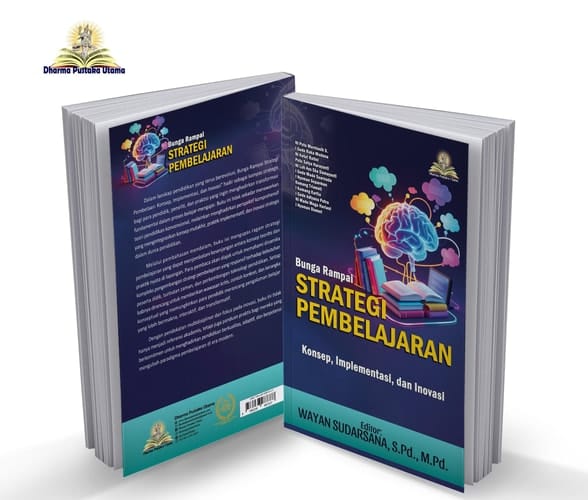 Bunga Rampai Strategi Pembelajaran - Konsep, Implementasi, dan Inovasi