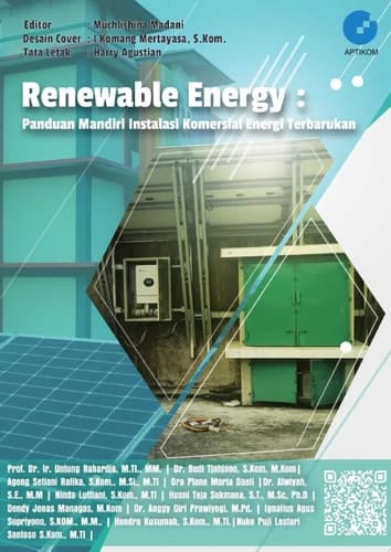 Renewable Energy : Panduan Mandiri Instalasi Komersial Energi Terbarukan