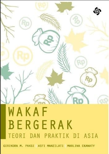 Wakaf Bergerak: Teori dan Praktik di Asia