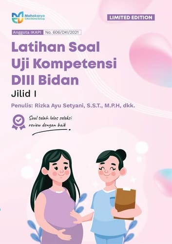 Latihan Soal Uji Kompetensi DIII Bidan Jilid 1