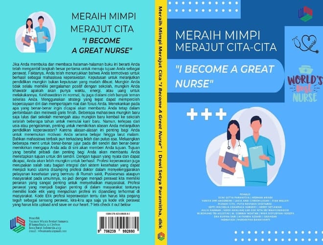 MERAIH MIMPI MERAJUT CITA-CITA, I BECOME A GREAT NURSE