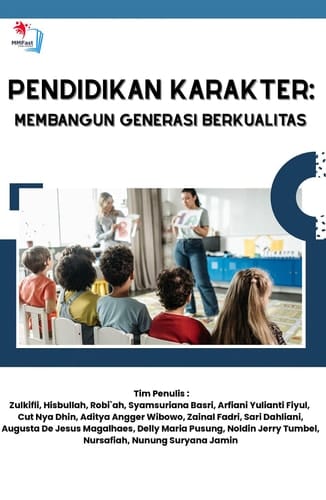 PENDIDIKAN KARAKTER : MEMBANGUN GENERASI BERKUALITAS