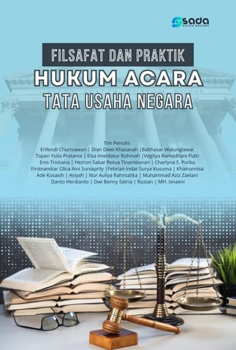 Filsafat dan Praktik Hukum Acara Tata Usaha Negara