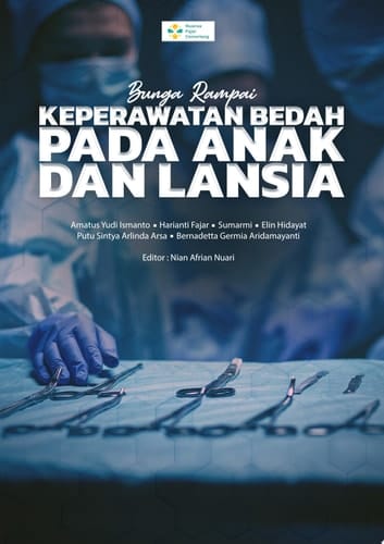 BUNGA RAMPAI: KEPERAWATAN BEDAH PADA ANAK DAN LANSIA
