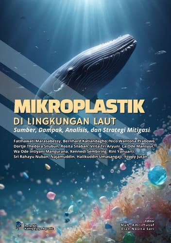 MIKROPLASTIK DI LINGKUNGAN LAUT: Sumber, Dampak, Analisis, dan Strategi Mitigasi