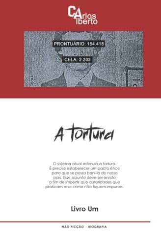 A Tortura Livro Um