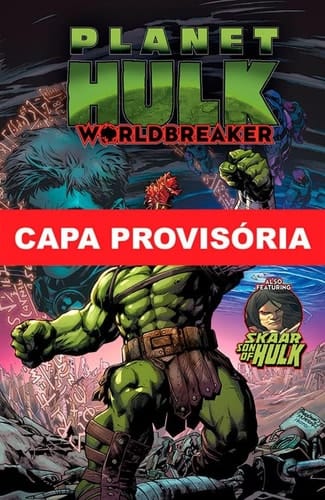 Planeta Hulk: O Quebra-Mundos