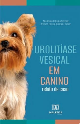 Urolitíase Vesical em Canino relato de caso
