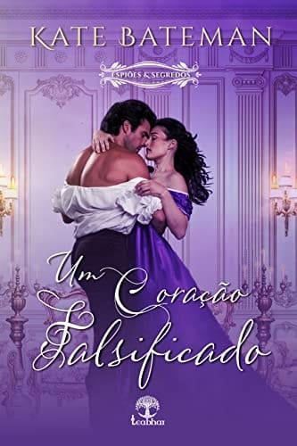 Um Coração Falsificado (Espiões e Segredos Livro 3) (Portuguese Edition)
