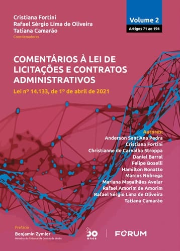 Comentários à Lei de Licitações e Contratos Administrativos - Volume 2 Lei n° 14.133, de 1o de abril de 2021