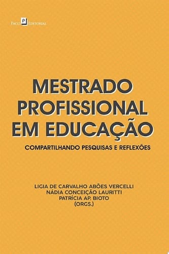 Mestrado profissional em educação Compartilhando pesquisas e reflexões
