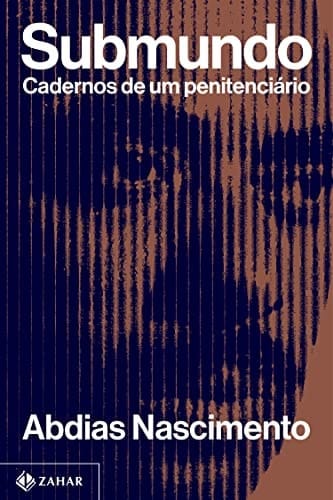 Submundo cadernos de um penitenciário