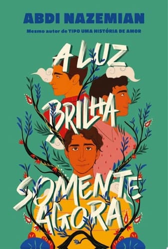 A luz brilha somente agora