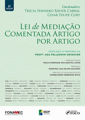 Lei de mediação comentada artigo por artigo: dedicado à memória da Profa Ada Pellegrini Grinover - 2. ed. - 2020.