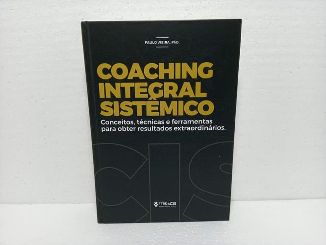 livro coaching integral sistmico paulo vieira 2018 Ed. 2018