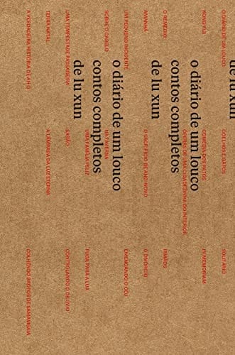 O diário de um louco Contos completos de Lu Xun