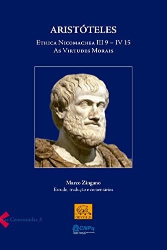 Aristóteles - Ethica Nicomachea - IIi 9 - Iv 15. As Virtudes Morais [dvd_rom]…
