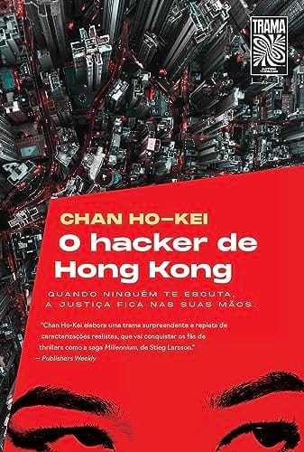 O hacker de Hong Kong