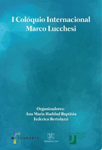 I Colóquio Internacional Marco Lucchesi
