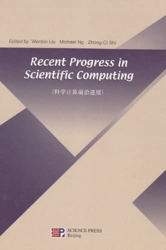 Recent Progress in Scientific Computing