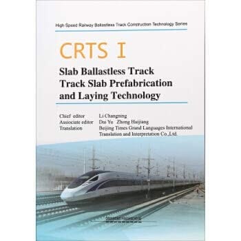 CRTS I Slab Ballastless Track Track Slab Prefabrication and Laying Technology