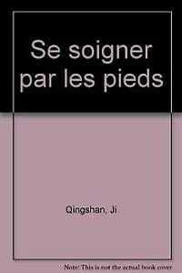 Se Soigner Par Les Pieds