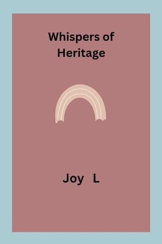 Whispers of Heritage