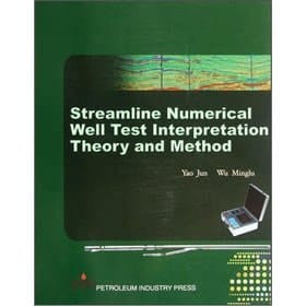 Streamline Numerical Well Test Interpretation Theory and Method